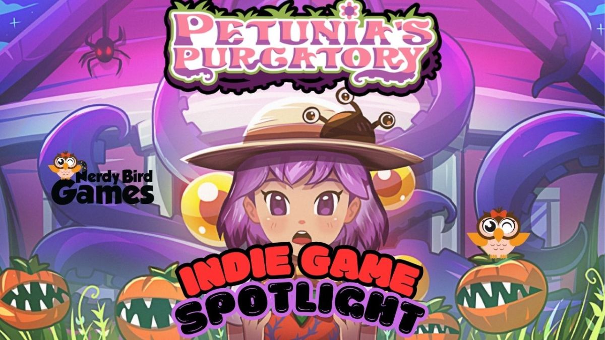 Petunia’s Purgatory – Indie Game Spotlight